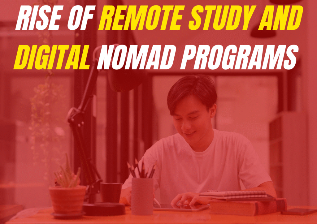 Rise of remote study and digital nomad programs concept with student studying at desk
