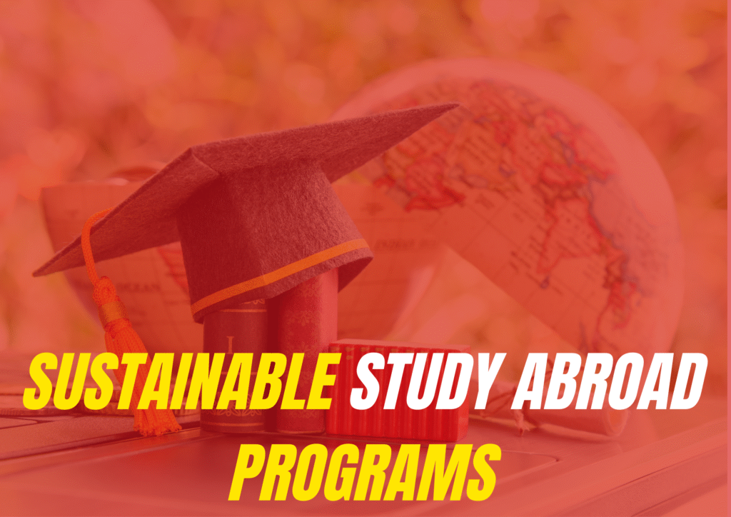 Sustainable Study Abroad Programs